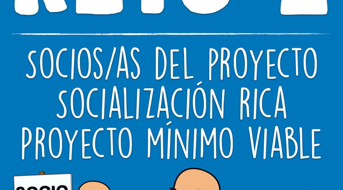 Reto 2. Socios, socialización rica y proyecto mínimo viable.
