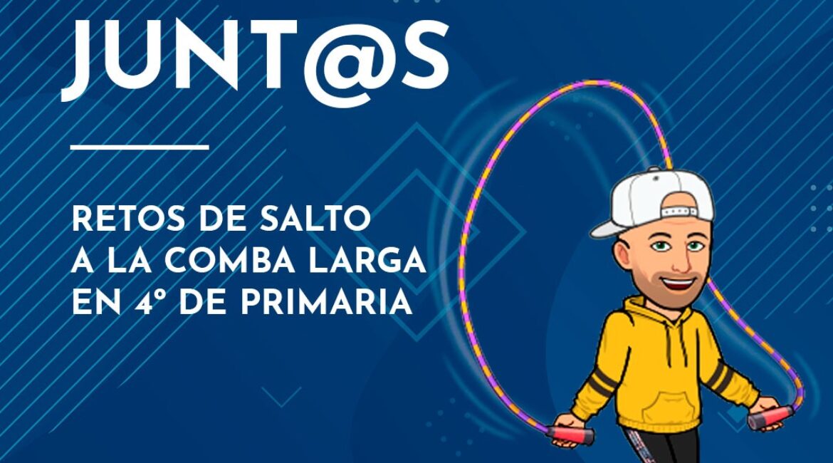 “SALTAMOS JUNT@S. RETOS DE COMBA LARGA EN EQUIPOS”