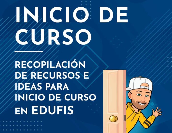 RECURSOS E IDEAS PARA INICIO DE CURSO EN EF